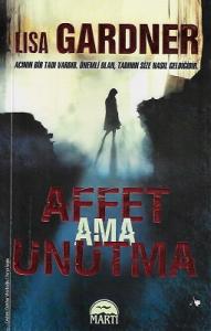 Affet Ama Unutma