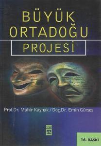 Büyük Ortadoğu Projesi Büyük Ortadoğu Projesi
