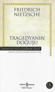 Tragedyanın Doğuşu - Hasan Ali Yücel Klasikleri