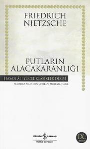 Putların Alacakaranlığı - Hasan Ali Yücel Klasikleri