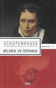 Bilmek ve İstemek Bilmek ve İstemek