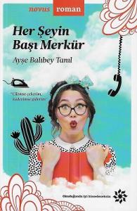 Her Şeyin Başı Merkür Her Şeyin Başı Merkür