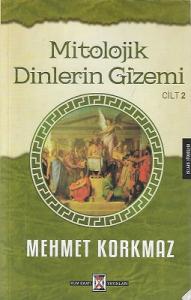 Mitolojik Dinlerin Gizemi 1-2 Cilt Takım Kitap Mitolojik Dinlerin Gizemi 1-2 Cilt Takım Kitap