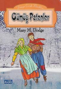Gümüş Patenler - Dünya Çocuk Klasikleri Dizisi Gümüş Patenler - Dünya Çocuk Klasikleri Dizisi
