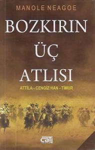 Bozkırın Üç Atlısı - Atilla - Cengiz Han - Timur - Cep Boy Kitap