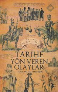 Tarihe Yön Veren Olaylar Tarihe Yön Veren Olaylar