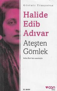 Ateşten Gömlek (Sadeleştirilmiş Metin) Selim İleri'nin Sonsözyle - İkinci El Kitap Ateşten Gömlek (Sadeleştirilmiş Metin) Selim İleri'nin Sonsözyle - İkinci El Kitap