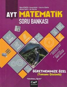 AYT Matematik Soru Bankası Tamamı Çözümlü Çap Yayınları AYT Matematik Soru Bankası Tamamı Çözümlü Çap Yayınları
