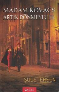 Madam Kovacs Artık Dönmeyecek Madam Kovacs Artık Dönmeyecek