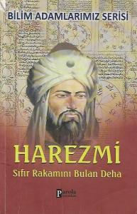 Harazmi - Sıfır Rakamını Bulan Deha Harazmi - Sıfır Rakamını Bulan Deha
