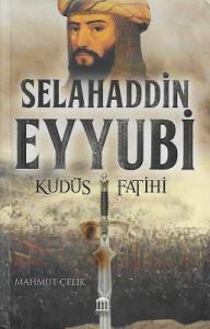 Selahaddin Eyyubi Kudüs Fatihi Selahaddin Eyyubi Kudüs Fatihi