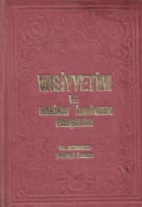 Vasiyetim Ve Hakikat İlminden Parçalar Ayrıca Hac ve Haremeyn Rehberi 1969 Baskı - Ciltli Kitap Vasiyetim Ve Hakikat İlminden Parçalar Ayrıca Hac ve Haremeyn Rehberi 1969 Baskı - Ciltli Kitap