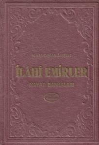İlahi Emirler Hayat Safhaları - H. H. Muhammed Osman Akfırat - Ciltli Kitap İlahi Emirler Hayat Safhaları - H. H. Muhammed Osman Akfırat - Ciltli Kitap