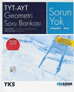 TYT-AYT Geometri Sorun Yok Soru Bankası Onadım Yayıncılık TYT-AYT Geometri Sorun Yok Soru Bankası Onadım Yayıncılık