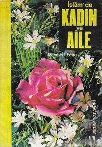 İslam'da Kadın ve Aile İslam'da Kadın ve Aile