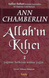 Allah'ın Kılıcı 2 - Ann Chamberlin Allah'ın Kılıcı 2 - Ann Chamberlin