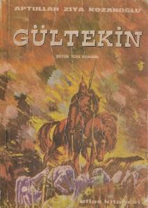 Gültekin - Büyük Türk Romanı - 1973 Yılı 14. Baskı Kitap Gültekin - Büyük Türk Romanı - 1973 Yılı 14. Baskı Kitap