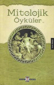 Mitolojik Öyküler Mitolojik Öyküler