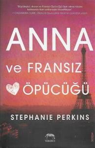 Anna ve Fransız Öpücüğü - Ciltli Kitap Anna ve Fransız Öpücüğü - Ciltli Kitap