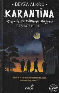 Karantina Beşinci Perde - Mahşerin Dört Atlısının Hikayesi - Karton Kapak Karantina Beşinci Perde - Mahşerin Dört Atlısının Hikayesi - Karton Kapak