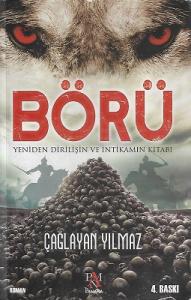 Börü - Yeniden Diriliş ve İntikamın Kitabı Börü - Yeniden Diriliş ve İntikamın Kitabı