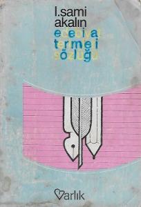 Edebiyat Terimleri Sözlüğü Edebiyat Terimleri Sözlüğü