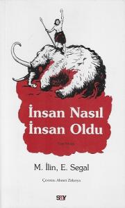 İnsan Nasıl İnsan Oldu İnsan Nasıl İnsan Oldu
