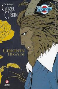Disney Manga - Güzel ve Çirkin - Çirkin'in Hikayesi Disney Manga - Güzel ve Çirkin - Çirkin'in Hikayesi