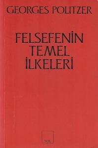 Felsefenin Temel İlkeleri Felsefenin Temel İlkeleri