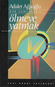Ölmeye Yatmak Dar Zamanlar 1- Bir Düğün Gecesi Dar Zamanlar 2- Hayrır Dar Zamanlar 3 - 3 Kitap Bir Arada Set Takım Halinde Ölmeye Yatmak Dar Zamanlar 1- Bir Düğün Gecesi Dar Zamanlar 2- Hayrır Dar Zamanlar 3 - 3 Kitap Bir Arada Set Takım Halinde