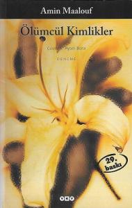 Ölümcül Kimlikler Ölümcül Kimlikler