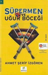 Süpermen ve Uğurböceği Süpermen ve Uğurböceği