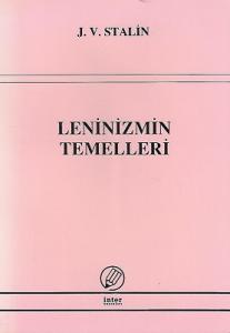 Leninizmin Temelleri Leninizmin Temelleri