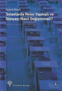 Sınavlarda Neler Yapmalı ve Dünyayı Nasıl Değiştirmeli?