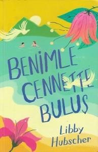 Benimle Cennette Buluş Benimle Cennette Buluş