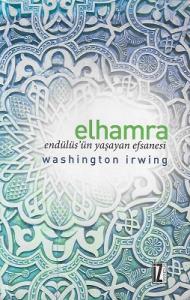 Elhamra - Endülüs'ün Yaşayan Efsanesi Elhamra - Endülüs'ün Yaşayan Efsanesi