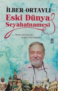 Eski Dünya Seyahatnamesi Eski Dünya Seyahatnamesi