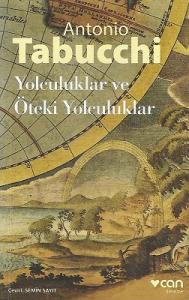 Yolculuklar ve Öteki Yolculuklar Yolculuklar ve Öteki Yolculuklar