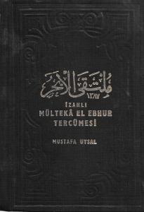 İzahlı Multeka El Ebrur Tercümesi 4. Cilt Tek Kitap İzahlı Multeka El Ebrur Tercümesi 4. Cilt Tek Kitap