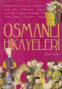 Osmanlı Hikayeleri Osmanlı Hikayeleri