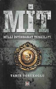 MİT Milli İstihbarat Teşkilatı MİT Milli İstihbarat Teşkilatı