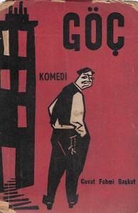 Göç - 1962 Yılı Baskı Kitap Göç - 1962 Yılı Baskı Kitap