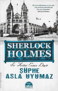 Şüphe Asla Uyumaz - Sherlock Holmes Şüphe Asla Uyumaz - Sherlock Holmes