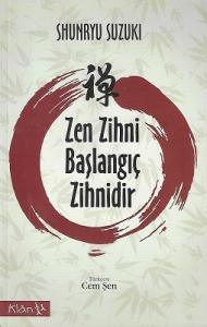 Zen Zihni Başlangıç Zihni Zen Zihni Başlangıç Zihni