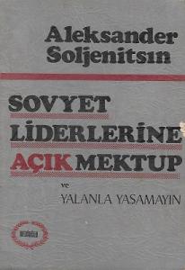 Sovyet Liderlerine Açık Mektuplar ve Yalanla Yaşamayın