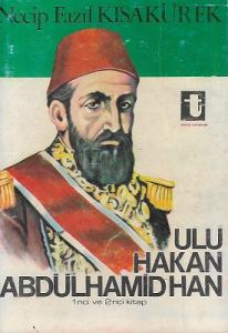 Ulu Hakan Abdülhamid Han 1 nci ve 2 nci Kitap Tek Cilt Halinde 1970 Yılı 2. Baskı Kitap Ulu Hakan Abdülhamid Han 1 nci ve 2 nci Kitap Tek Cilt Halinde 1970 Yılı 2. Baskı Kitap