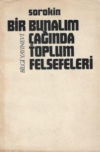 Bir Bunalım Çağında Toplum Felsefeleri 1972 Yılı 1. Baskı Kitap