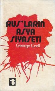 Rusların Asya Siyaseti Rusların Asya Siyaseti