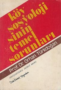 Köy Sosyolojisinin Temel Sorunları Köy Sosyolojisinin Temel Sorunları