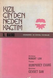 Kızıl Çin'den Neden Kaçtım Kızıl Çin'den Neden Kaçtım